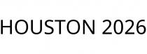 HOUSTON 2026
