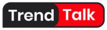 TREND TALK