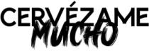 CERVÉZAME MUCHO