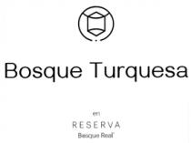 BOSQUE TURQUESA EN RESERVA BOSQUE REAL