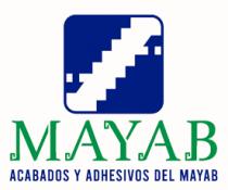 ACABADOS Y ADHESIVOS DEL MAYAB