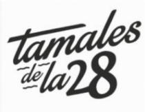 TAMALES DE LA 28