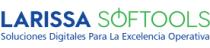 LARISSA SOFTOOLS SOLUCIONES DIGITALES PARA LA EXCELENCIA OPERATIVA
