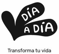 TRANSFORMA TU VIDA DIA A DIA