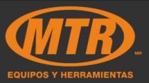 MTR EQUIPOS Y HERRAMIENTAS