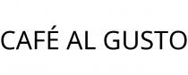 CAFÉ AL GUSTO