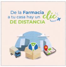 DE LA FARMACIA A TU CASA HAY UN CLIC DE DISTANCIA