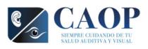 CAOP SIEMPRE CUIDANDO DE TU SALUD AUDITIVA Y VISUAL