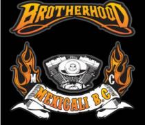 BROTHERHOOD MEXICALI B.C. M C