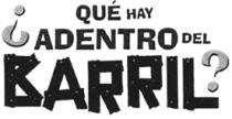 ¿QUE HAY DENTRO DEL BARRIL?