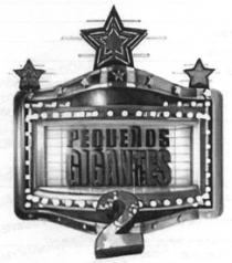 PEQUEÑOS GIGANTES 2
