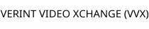 VERINT VIDEO XCHANGE (VVX)