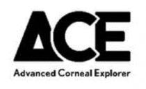 ACE ADVANCED CORNEAL EXPLORER