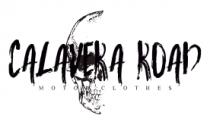 CALAVERA ROAD MOTOR CLOTHES