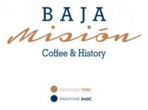 BAJA MISION COFFEE & HISTORY