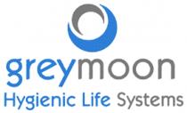 GREYMOON HYGIENIC LIFE SYSTEMS