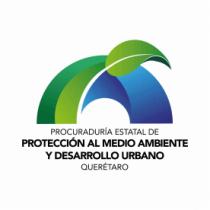 PROCURADURIA ESTATAL DE PROTECCION AL MEDIO AMBIENTE Y DESARROLLO URBANO QUERÉTARO.