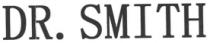 DR. SMITH