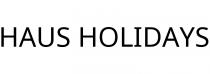 HAUS HOLIDAYS