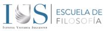 IUS ESCUELA DE FILOSOFÍA IVSTITIA VNIVERSA SOLVENTVR