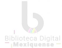 B M BIBLIOTECA DIGITAL MEXIQUENSE