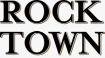 ROCK TOWN