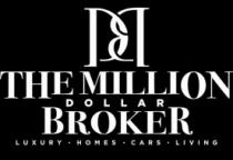 THE MILLION DOLLAR BROKER LUXURY HOMES CARS LIVING
