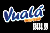 VUALÁ SORPRESA BOLD