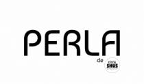 PERLA DE RTOTAL SHUS DISFRUTA MAS