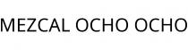 MEZCAL OCHO OCHO