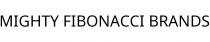 MIGHTY FIBONACCI BRANDS