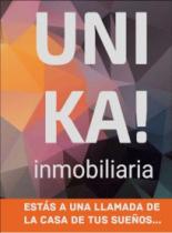UNIKA! INMOBILIARIA ESTÁS A UNA LLAMADA DE LA CASA DE TUS SUEÑOS