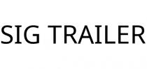 SIG TRAILER