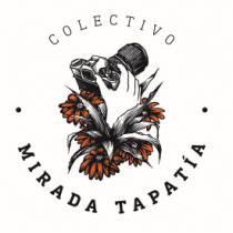 COLECTIVO MIRADA TAPATÍA