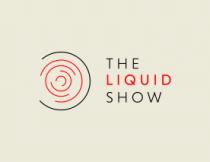 THE LIQUID SHOW