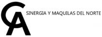 CA SINERGIA Y MAQUILAS DEL NORTE