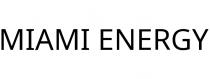 MIAMI ENERGY