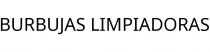 BURBUJAS LIMPIADORAS