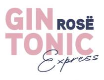 GIN ROSË TONIC EXPRESS