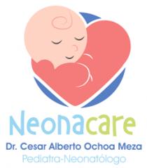 NEONACARE DR. CESAR ALBERTO OCHOA MEZA PEDIATRA - NEONATÓLOGO