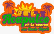 ACAPULCO EN LA AZOTEA CON DARÍO RIPOLL