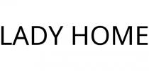 LADY HOME