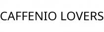 CAFFENIO LOVERS