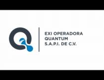 EXI OPERADORA QUANTUM S.A.P.I. DE C.V.