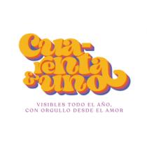 CUARENTA & UNO VISIBLES TODO EL AÑO; CON ORGULLO DESDE EL AMOR