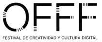 OFFF FESTIVAL DE CREATIVIDAD Y CULTURA DIGITAL