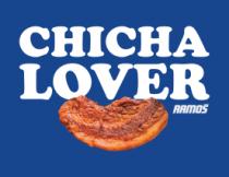 CHICHA LOVER