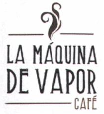 LA MÁQUINA DE VAPOR CAFÉ