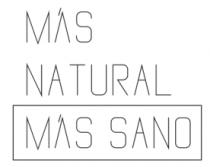 MÁS NATURAL MÁS SANO