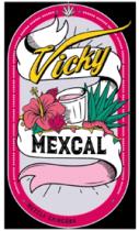 VICKY MEXCAL MEZCLA CHINGONA